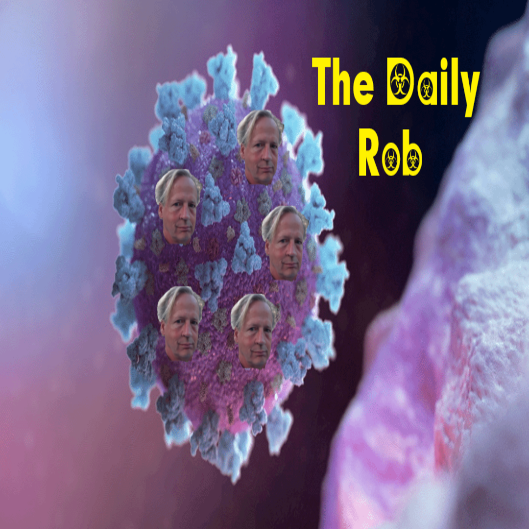 The Daily Rob November 29th 2021 ROB IS RIGHT