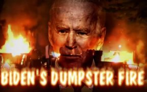 Biden’s Dumpster Fire