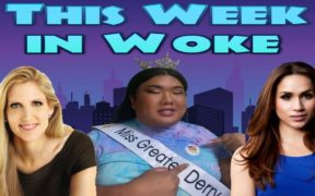 This Week in Woke: Girls, Girls, Girls