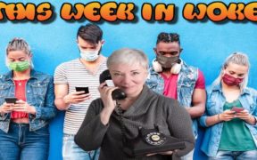 This Week in Woke: The Microaggressions of Phone Calls